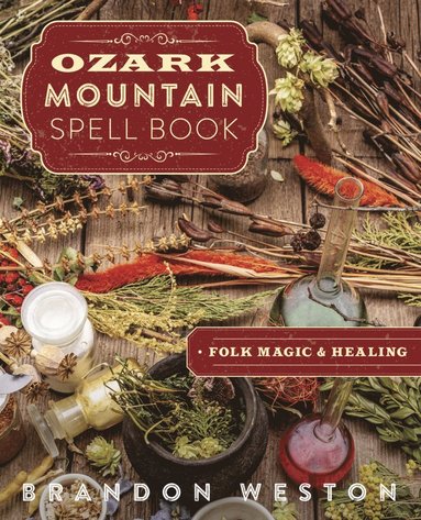 bokomslag Ozark Mountain Spell Book