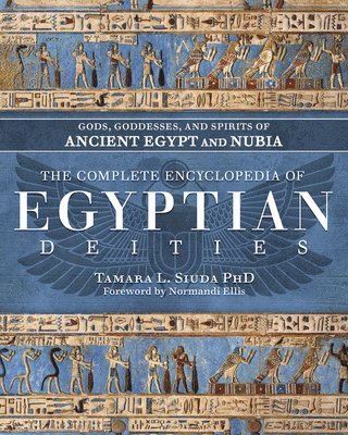 The Complete Encyclopedia of Egyptian Deities 1