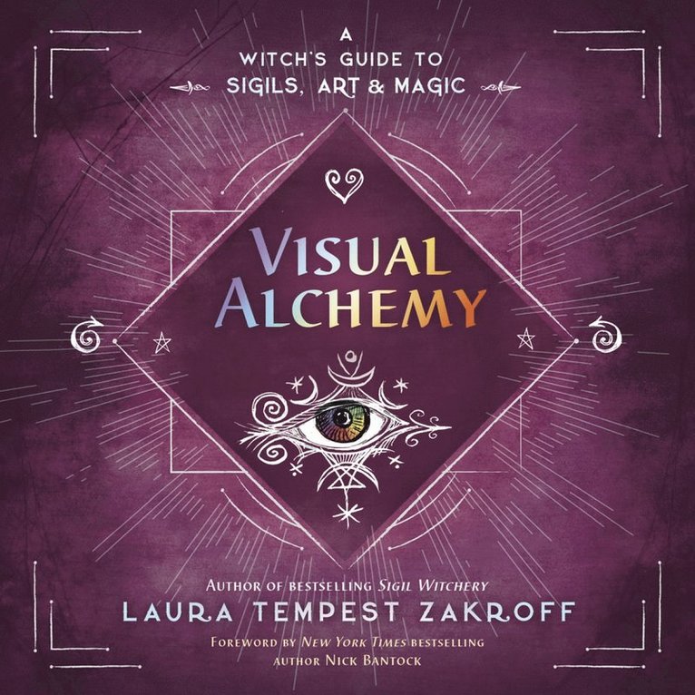 Laura Tempest Zakroff, Nick Bantock, Blake Octavian Blair - Visual Alchemy, Häftad