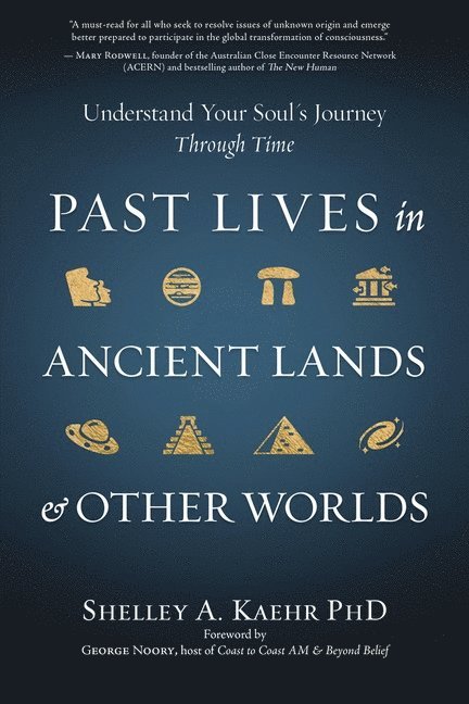 Shelley A. Kaehr, Mickie Mueller, Shelley A Kaehr - Past Lives in Ancient Lands & Other Worlds, Häftad