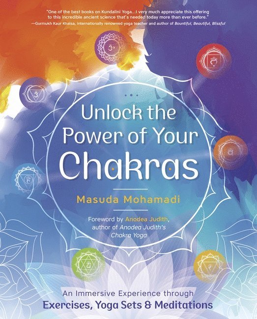 Unlock the Power of Your Chakras 1