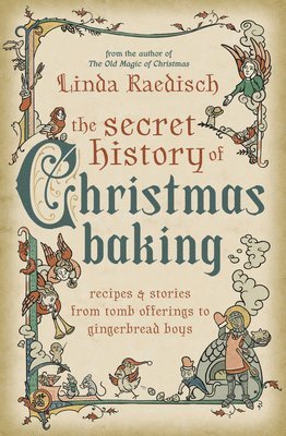 bokomslag Secret History of Christmas Baking