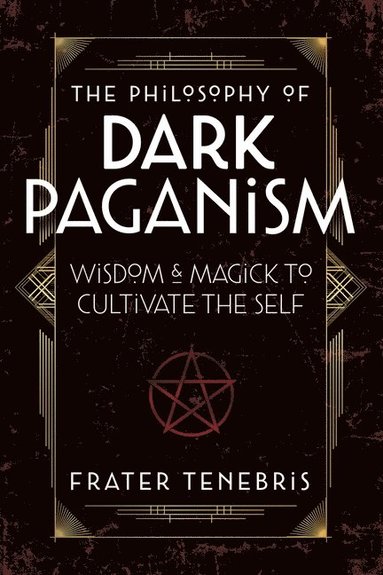 bokomslag The Philosophy of Dark Paganism