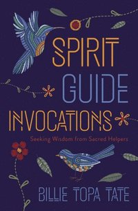 bokomslag Spirit Guide Invocations