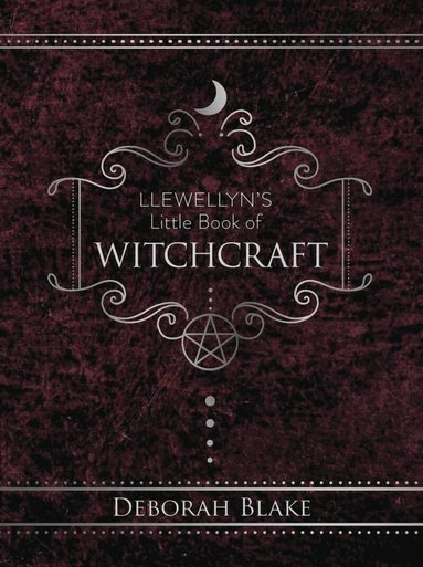 Deborah Blake - Llewellyn's Little Book of Witchcraft, Inbunden
