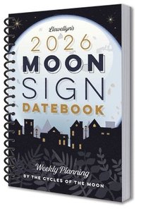 bokomslag Llewellyn's 2026 Moon Sign Datebook