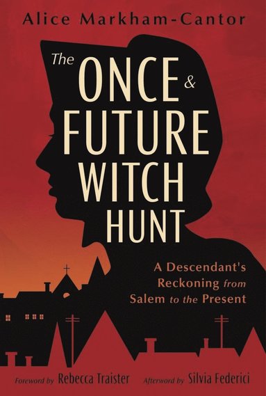 bokomslag Once & Future Witch Hunt