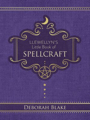 Deborah Blake - Llewellyn's Little Book of Spellcraft, Inbunden