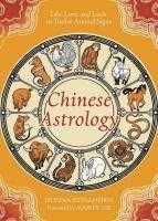 bokomslag Chinese Astrology: Life, Love, and Luck in Twelve Animal Signs