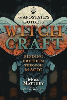 Apostate's Guide to Witchcraft, An 1