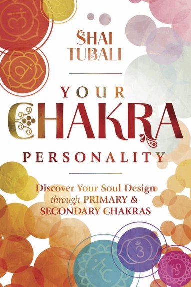 Shai Tubali - Your Chakra Personality, Häftad