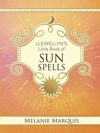 bokomslag Llewellyn's Little Book of Sun Spells