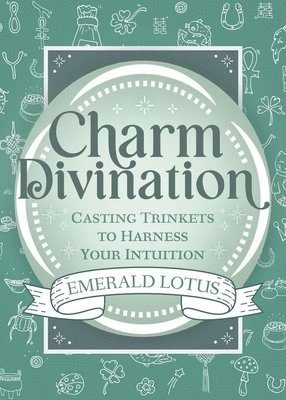 Charm Divination: Casting Trinkets to Harness Your Intuition