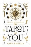 bokomslag The Tarot of You: Explorations for Personal Growth