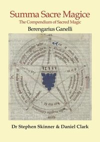 bokomslag Summa Sacre Magice: The Compendium of Sacred Magic, Vol XV