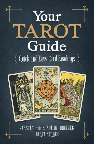 Kirsten Buchholzer, S. Roe Buchholzer - Your Tarot Guide, Häftad