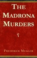 bokomslag The Madrona Murders