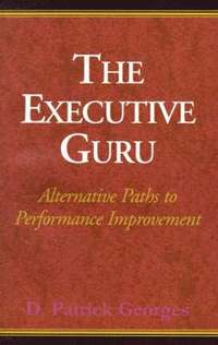 bokomslag The Executive Guru