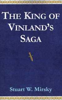 bokomslag The King of Vinland's Saga