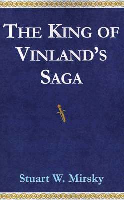 bokomslag The King of Vinland's Saga