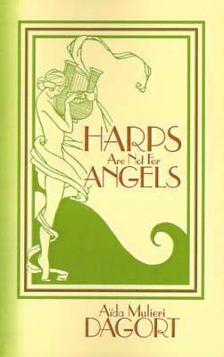 Harps Are Not for Angels 1