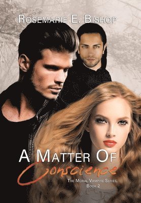 Rosemarie E Bishop, Rosemarie E. Bishop - Matter of Conscience, Inbunden