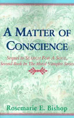Rosemarie E Bishop, Rosemarie E. Bishop - Matter of Conscience, Häftad