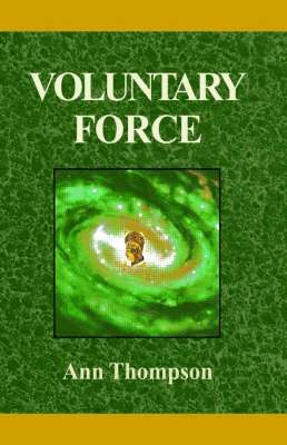 Ann Thompson - Voluntary Force, Inbunden