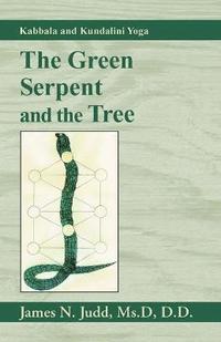 bokomslag The Green Serpent and the Tree