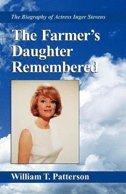 William T Patterson, William T. Patterson - Farmer's Daughter Remembered, Häftad