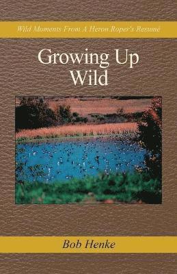 Growing Up Wild 1