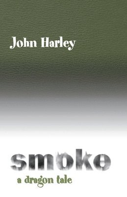 John Harley - Smoke, Häftad
