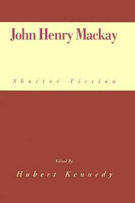 bokomslag John Henry MacKay