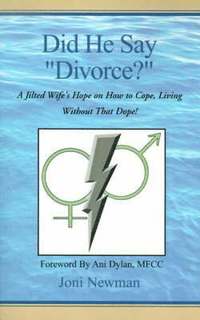bokomslag Did He Say "Divorce?"