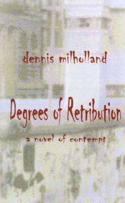 Degrees of Retribution 1