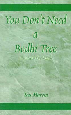 bokomslag You Don't Need a Bodhi Tree