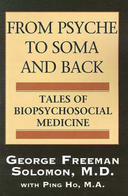 From Psyche to Soma and Back 1