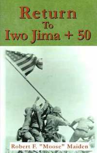 bokomslag Return to Iwo Jima + 50