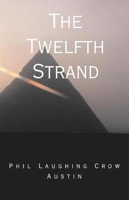 The Twelfth Strand 1