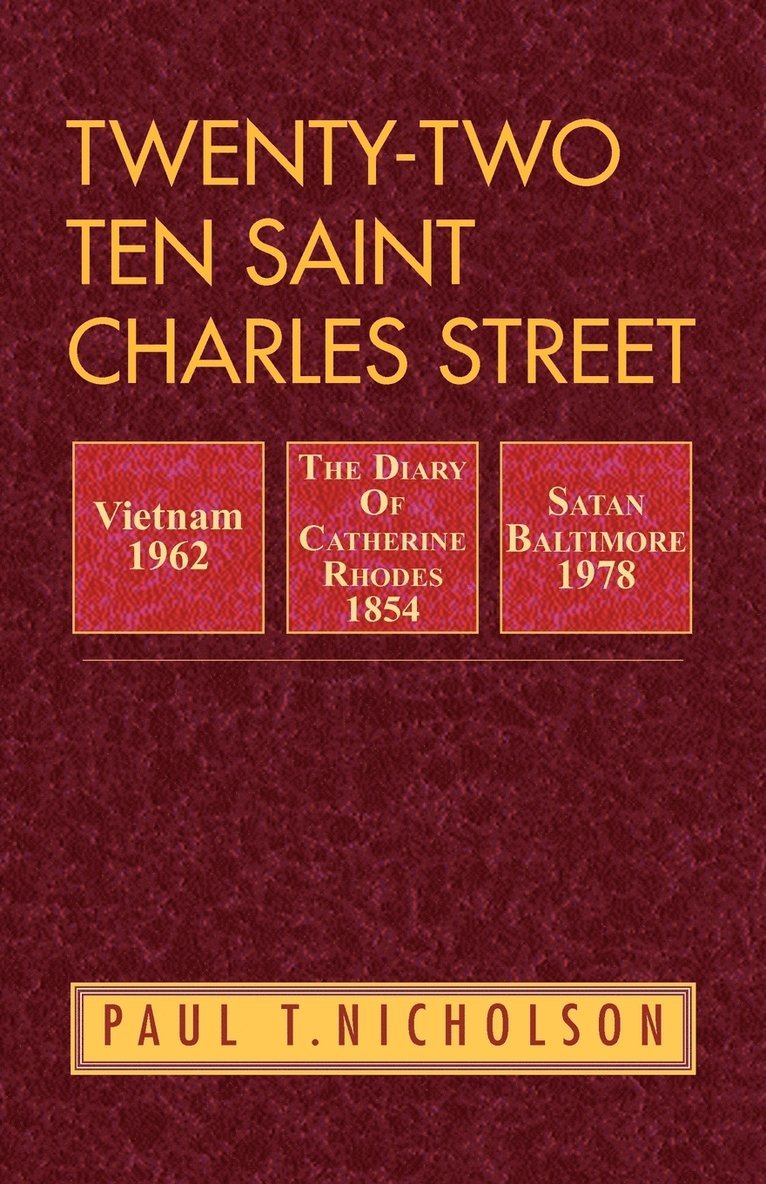 Paul T Nicholson, Paul T. Nicholson - Twenty-Two Ten Saint Charles Street, Häftad