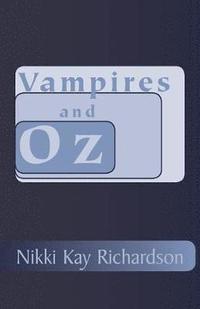 bokomslag Vampires and Oz