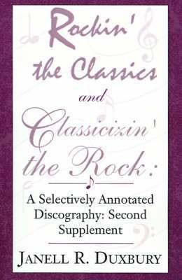 bokomslag Rockin' the Classics and Classicizin' the Rock