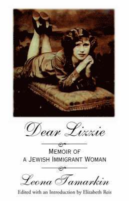 Leona Tamarkin, Elizabeth Reis - Dear Lizzie, Inbunden