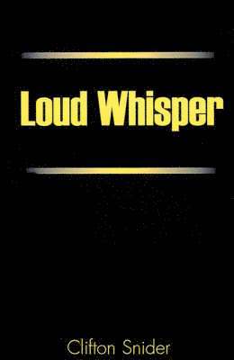 Loud Whisper 1