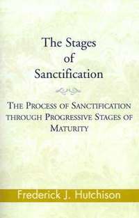 bokomslag The Stages of Sanctification