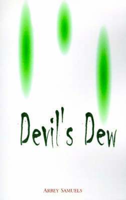 Devil's Dew 1