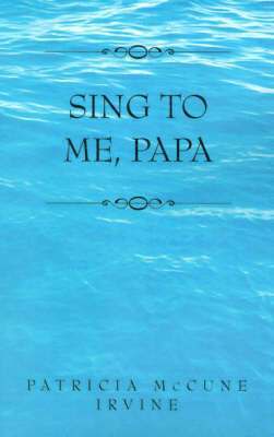 bokomslag Sing to Me, Papa
