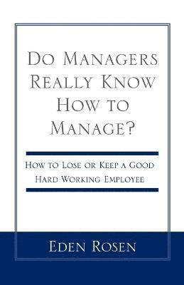 bokomslag Do Managers Really Know How to Manage?