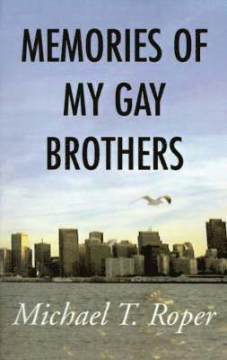 Memories of My Gay Brothers 1