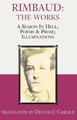 Arthur Rimbaud - Rimbaud: The Works, Häftad